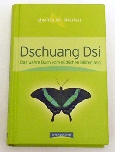 Stock image for Quellen der Weisheit Band 3: Das wahre Buch vom sdlichen Bltenland for sale by medimops
