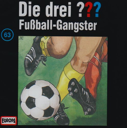 Die drei ??? - CD: Die drei ??? 063. Fußball-Gangster. (drei Fragezeichen): FOLGE 63