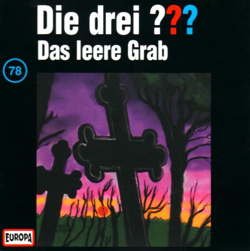 Die drei ??? - CD: Die drei Fragezeichen - Das leere Grab, Audio-CD: FOLGE 78 - Rohrbeck, Oliver, Wawrczeck, Jens