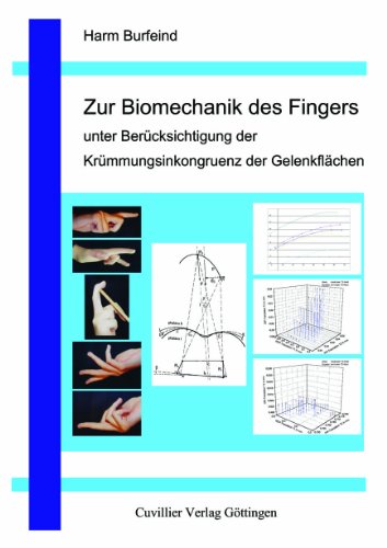 9783865370709: Zur Biomechanik des Fingers unter Bercksichtigung der Krmmungsinkongruenz der Gelenkflchen