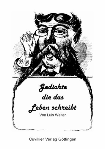 9783865375636: Walter, L: Gedichte die das Leben schrieb