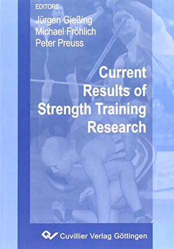 Stock image for Current Results of Strength Training Research: An empirical and theoretical Approach for sale by medimops