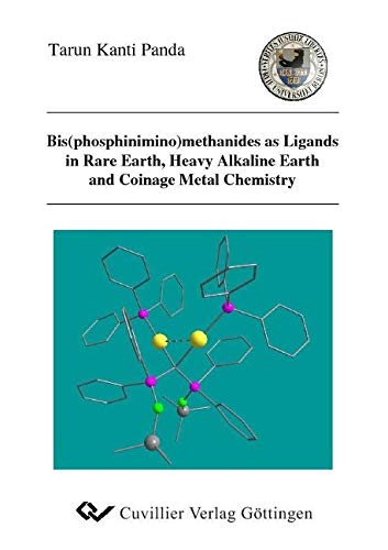 9783865376268: Panda, T: Bis(phosphinimino)methanides as Ligands