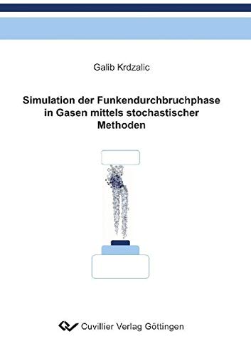 9783865377890: Krdzalic, G: Simulation der Funkendurchbruchphase