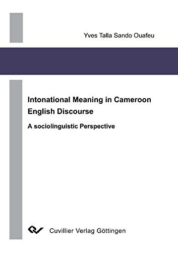 9783865378149: Talla Sando Ouafeu, Y: Intonational Meaning in Cameroon