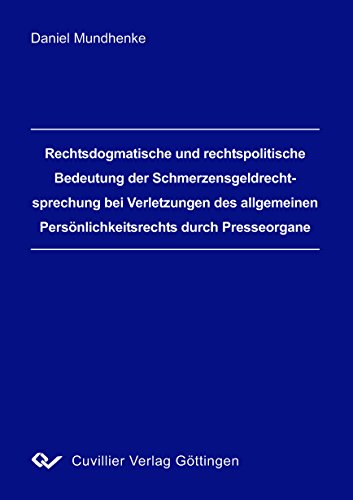 9783865378224: Mundhenke, D: Rechtsdogmatische und rechtspolitische Bedeut.
