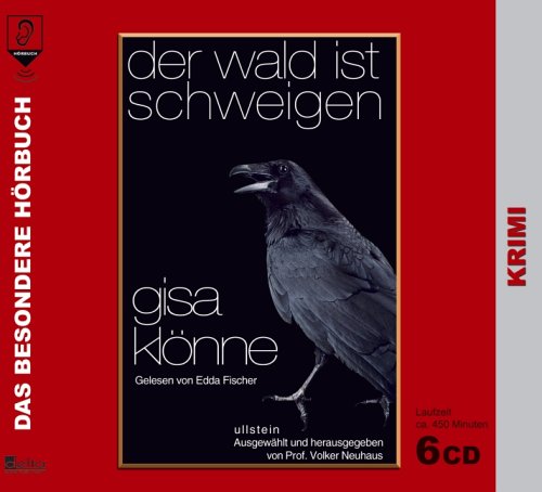 Der Wald ist Schweigen. Hörbuch. 6 CD's