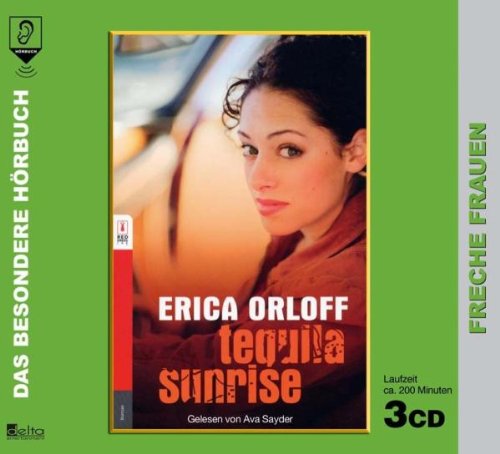 Beispielbild fr Tequila Sunrise. 3 CDs . Freche Frauen zum Verkauf von medimops