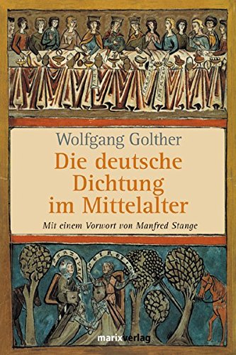 Imagen de archivo de Die Deutsche Dichtung im Mittelalter. 800 bis 1500 a la venta por medimops