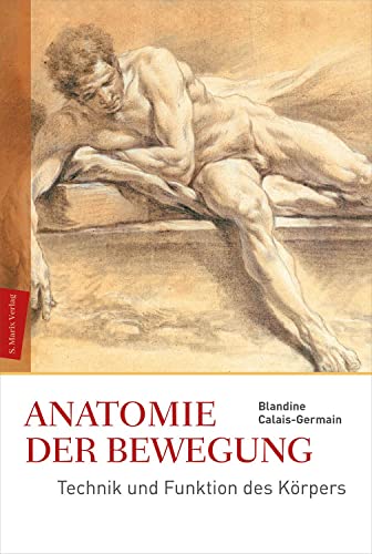 Beispielbild fr Anatomie der Bewegung: Technik und Funktion des Krpers - Einfhrung zum Verkauf von medimops