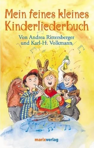 Beispielbild fr Mein feines kleines Kinderliederbuch zum Verkauf von medimops