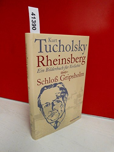 9783865390899: Rheinsberg. Ein Bilderbuch für Verliebte/Schloß Gripsholm