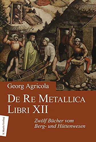 Beispielbild fr De Re Metallica Libri XII zum Verkauf von Blackwell's