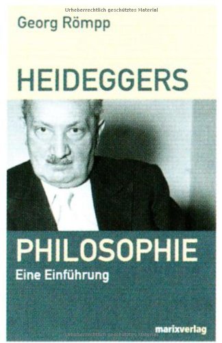 9783865391100: Heideggers Philosophie: Eine Einfhrung
