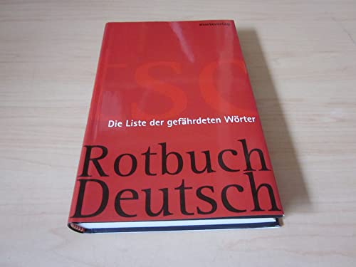 9783865391117: Rotbuch Deutsch - Schwarzbuch Deutsch: Die Liste der gefhrdeten Wrter - Die Liste der untergegangenen Wrter