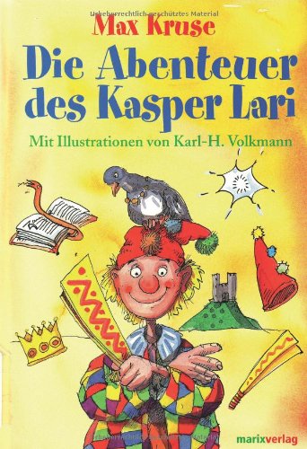 Stock image for Die Abenteuer des Kasper Lari [Restexemplar] [Gebundene Ausgabe] von Kruse, Max for sale by Nietzsche-Buchhandlung OHG