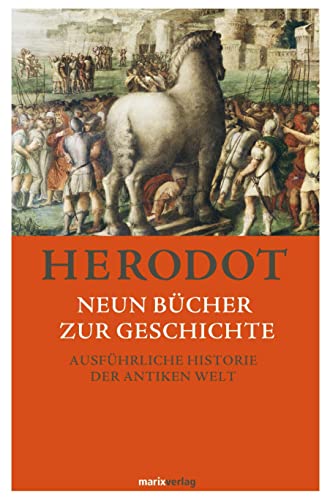 Neun Bücher zur Geschichte. - Herodot