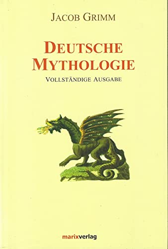 9783865391438: Deutsche Mythologie: Vollstndige Ausgabe / Band 1+2