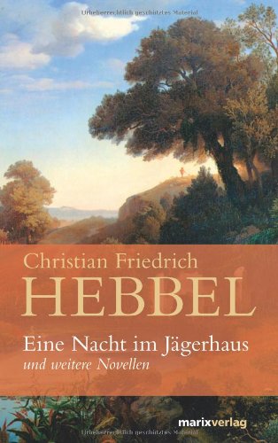 Beispielbild fr Eine Nacht im Jgerhaus und weitere Novellen zum Verkauf von Sammlerantiquariat