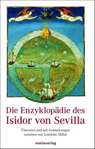 Die Enzyklopädie des Isidor von Sevilla - Sevilla, Isidor Von