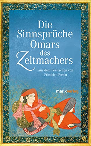 Stock image for Die Sinnsprche Omar des Zeltmachers for sale by BuchZeichen-Versandhandel