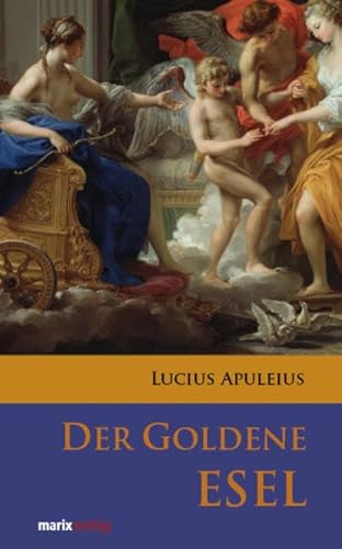 Der Goldene Esel (9783865392022) by Apuleius, Lucius