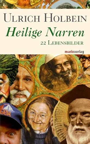 Imagen de archivo de Heilige Narren: 22 Lebensbilder a la venta por medimops