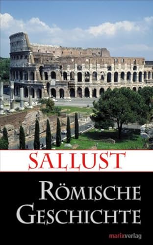 Beispielbild fr Rmische Geschichte. Erhaltene Werke und Fragmente. Neu bersetzt, eingeleitet und erlutert von Lenelotte Mller. zum Verkauf von Hylaila - Online-Antiquariat