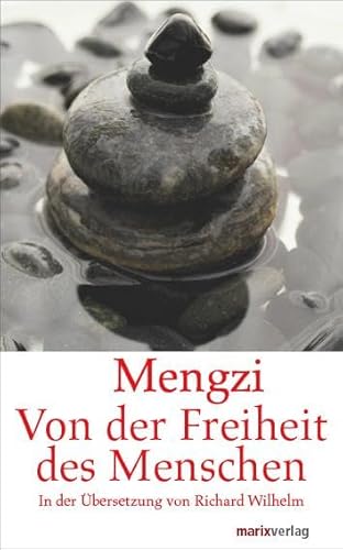 Beispielbild fr Von der Freiheit des Menschen - In der bersetzung von Richard Wilhelm zum Verkauf von PRIMOBUCH