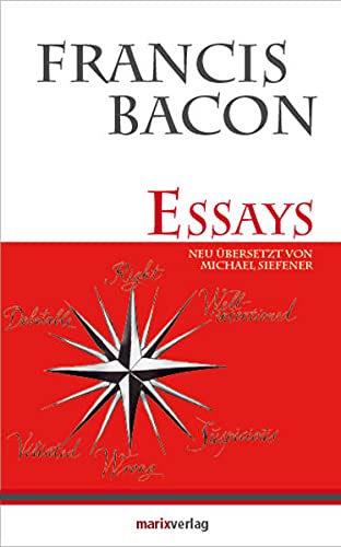 Essays: Neu übersetzt - Bacon, Francis