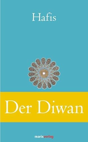 9783865393050: Der Diwan: Eine Auswahl der schnsten Gedichte
