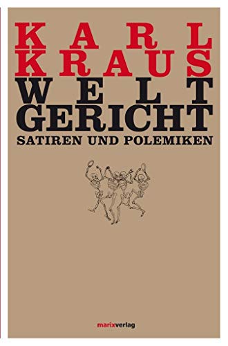 Imagen de archivo de Weltgericht : Satiren und Polemiken a la venta por Gebrauchtbcherlogistik  H.J. Lauterbach