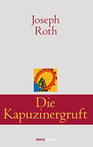 Stock image for Die Kapuzinergruft: Roman for sale by medimops