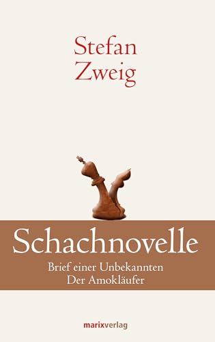 Stock image for Schachnovelle: Brief einer Unbekannten. Der Amoklufer for sale by medimops