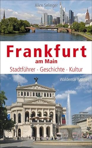 9783865396839: Frankfurt am Main: Stadtfhrer, Geschichte, Kultur
