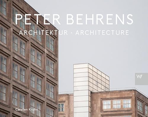 Peter Behrens Architektur (9783865396877) by Krohn, Carsten