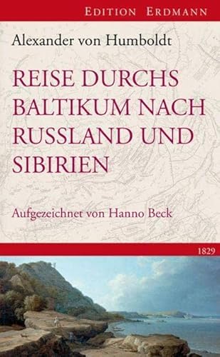 Reise durchs Baltikums nach Russland und Sibirien 1829 (9783865398079) by Humboldt, Alexander Von