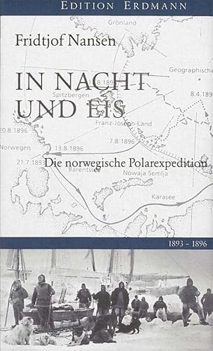 In Nacht und Eis: Die norwegische Polarexpedition. 1893-1896 - Fridtjof Nansen