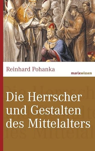 Beispielbild fr Die Herrscher und Gestalten des Mittelalters. zum Verkauf von Hylaila - Online-Antiquariat