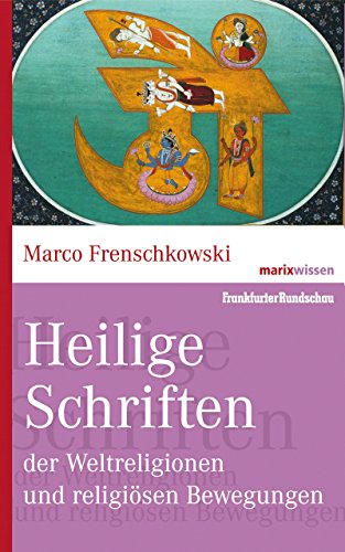 Stock image for Heilige Schriften der Weltreligionen und religisen Bewegungen for sale by 3 Mile Island