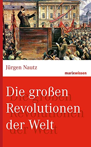 Beispielbild fr Die groen Revolutionen der Welt zum Verkauf von medimops