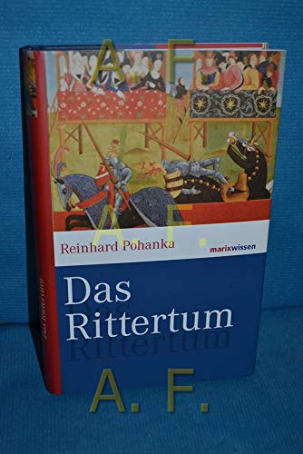 Beispielbild fr Das Rittertum zum Verkauf von ThriftBooks-Dallas