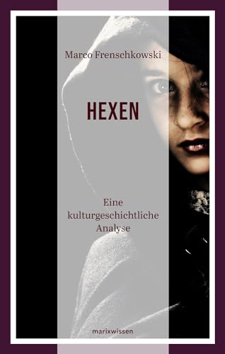 Die Hexen - Marco Frenschkowski