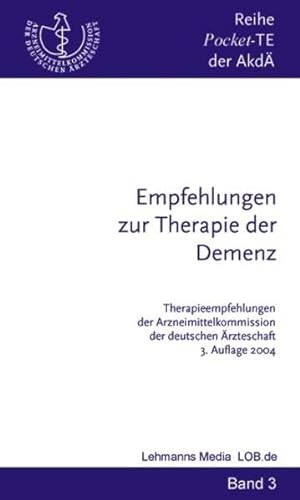 Stock image for Empfehlungen zur Therapie der Demenz (Therapieempfehlungen der Akd - Reihe) for sale by medimops