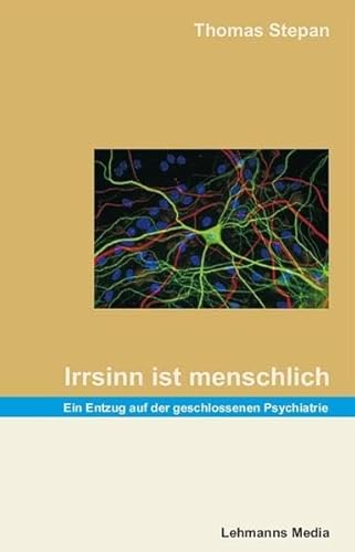 Beispielbild fr Irrsinn ist menschlich zum Verkauf von medimops