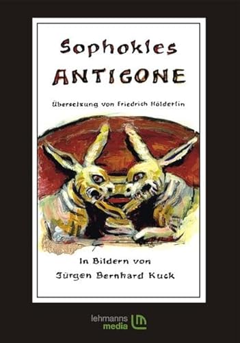 Sophokles Antigone: Übersetzung von Friedrich Hölderlin - Hölderlin Friedrich