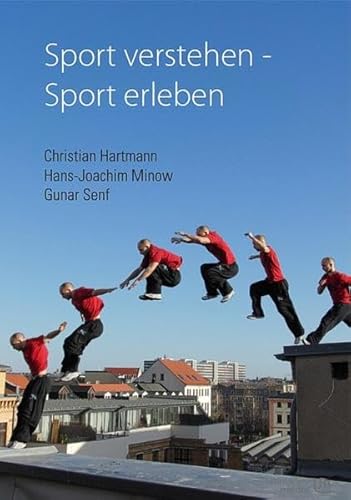 Beispielbild fr Sport verstehen - Sport erleben zum Verkauf von medimops