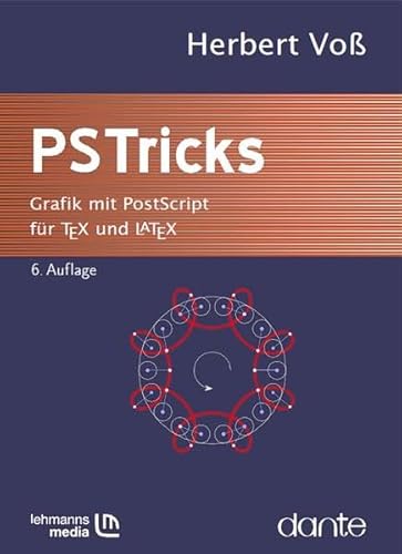 9783865414038: PSTricks: Grafik mit PostScript fr TeX und LaTeX