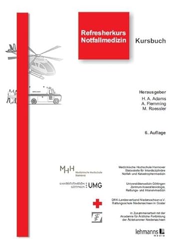Stock image for Refresherkurs Notfallmedizin: Kursbuch for sale by medimops