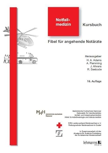 Stock image for Kursbuch Notfallmedizin: Fibel fr angehende Notrzte for sale by bemeX